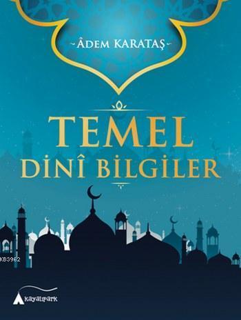 Temel Dini Bilgiler
