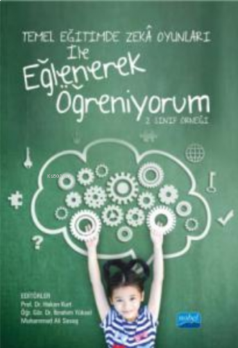 Temel Eğitimde Zekâ Oyunları İle Eğlenerek Öğreniyorum - 2. Sınıf Örneği -