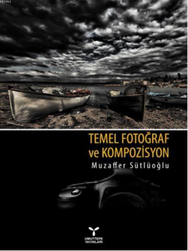 Temel Fotoğraf ve Kompozisyon