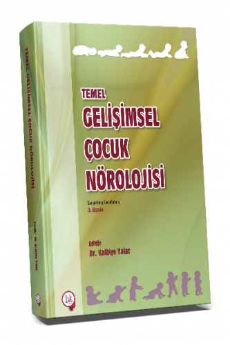 Temel Gelişimsel Çocuk Nörolojisi 3. Baskı