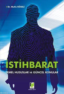 Temel Hususlar ve Güncel Konular İstihbarat