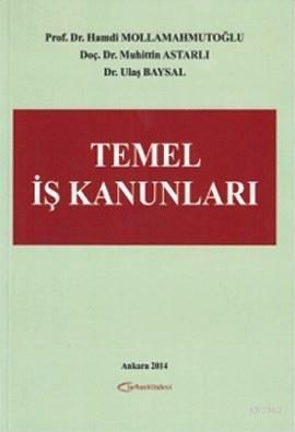 Temel İş Kanunları