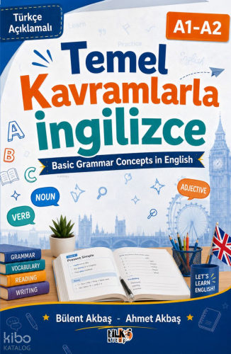 Temel Kavramlarla İngilizce A1-A2