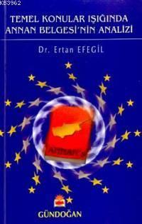 Temel Konular Işığında Annan Belgesinin Analizi