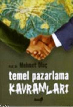 Temel Pazarlama Kavramları