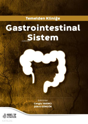 Temelden Kliniğe Gastrointestinal Sistem