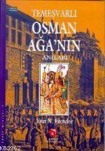 Temeşvarlı Osman Ağa'nın Anıları