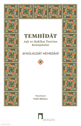Temhîdât;Aşk ve Hakîkat Üzerine Konuşmalar
