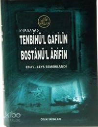 Tenbihul Gafilin Bostanul Arifin (Ciltli)