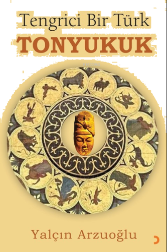 Tengrici Bir Türk Tonyukuk