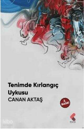 Tenimde Kırlangıç Uykusu
