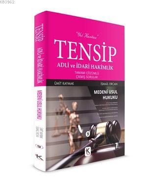 Tensip Medeni Usul Hukuku - Adli ve İdari Hakimlik Tamamı Çözümlü Çıkmış Sorular
