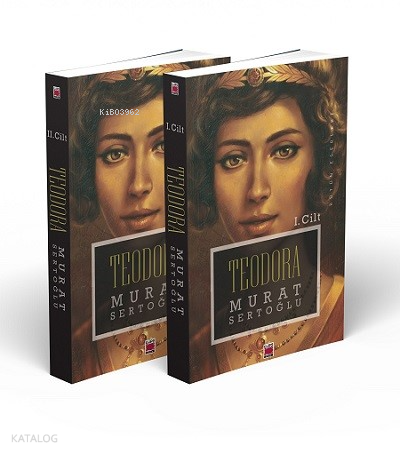 Teodora (I-II Cilt)