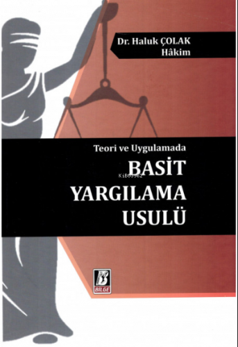 Teori ve Uygulamada Basit Yargılama Usulü