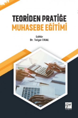 Teoriden Pratiğe Muhasebe Eğitimi