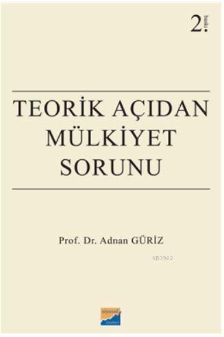 Teorik Açıdan Mülkiyet Sorunu