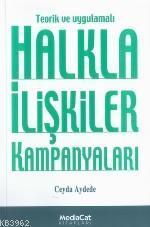 Teorik ve Uygulamalı Halkla İlişkiler Kampanyaları