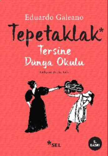 Tepetaklak; Tersine Dünya Okulu