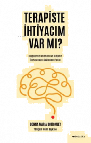 Terapiste İhtiyacım Var mı?