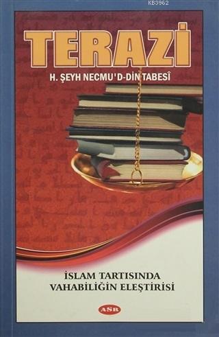 Terazi (İslam Tartısında Vahhabiliğin Eleştirisi)