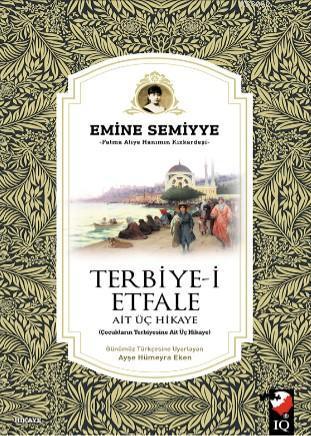 Terbiye-i Etfale; Ait Üç Hikaye