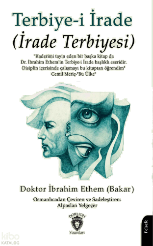 Terbiye-i İrade (İrade Terbiyesi)
