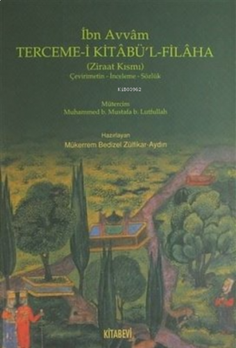 Terceme-i Kitabü'l - Filaha (Ziraat Kısmı)
