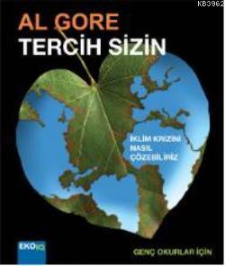 Tercih Sizin; İklim Krizini Nasıl Çözebiliriz?