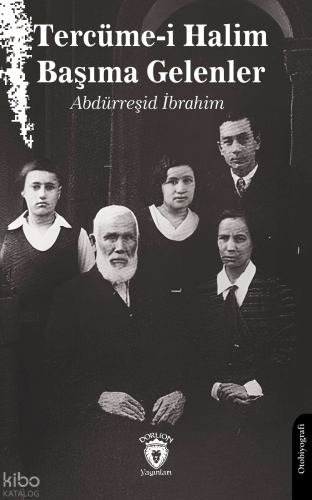 Tercüme-i Halim - Başıma Gelenler