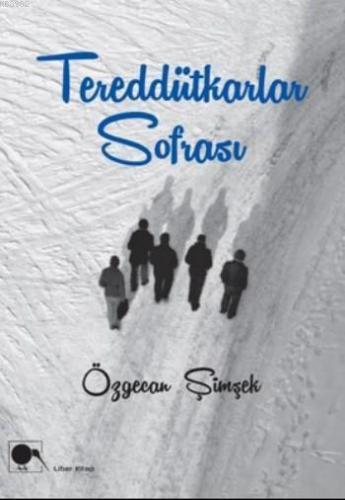 Tereddütkarlar Sofrası