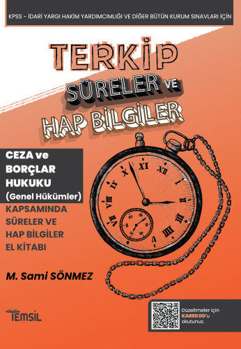 Terkip Ceza Hukuku ve Borçlar Hukuku Genel Hükümler Süreler ve Hap Bilgiler El Kitabı