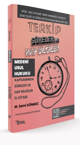 Terkip Medeni Usul Hukuku Kapsamında Süreler ve El Kitabı