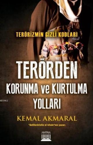 Terörden Korunma Ve Kurtulma Yolları; Terörizmin Gizli Kodları