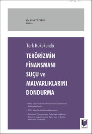Terörizmin Finansmanı Suçu VE mALVARLIKLARINI dONDURMA