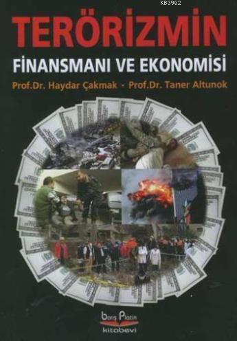 Terörizmin Finansmanı ve Ekonomisi