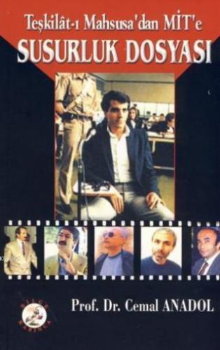 Teşkilat-ı Mahsusa'dan MİT'e| Susurluk Dosyası