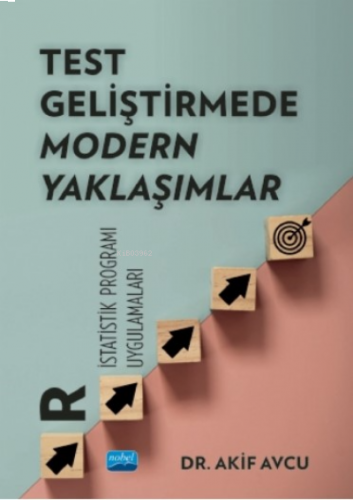 Test Geliştirmede Modern Yaklaşımlar;"r İstatistik Programı Uygulamaları"