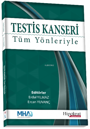 Testis Kanseri Tüm Yönleriyle