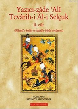 Tevârîh-i Âl-i Selçuk (II. Cilt)
