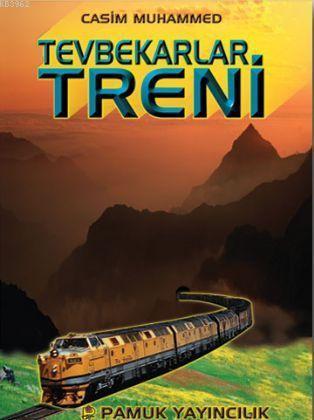 Tevbekarlar Treni (Roman-001)