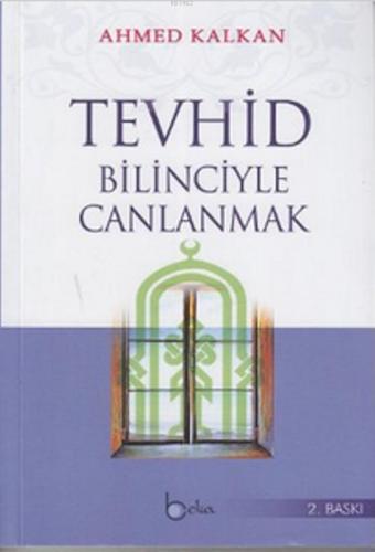 Tevhid Bilinciyle Canlanmak