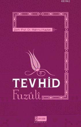 Tevhid; Fuzuli