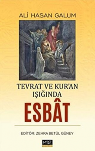 Tevrat ve Kur’an Işığında Esbat