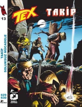 Tex 13; Takip Soluksuz Mücadele