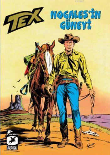 Tex Klasik Seri 16; Nogales'in Güneyi / Kristal Fetiş