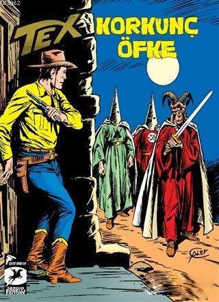 Tex Klasik Seri 41; Korkunç Öfke - Batıdan Gelen Adam