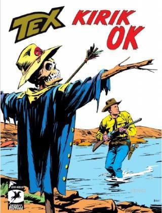 Tex Klasik Seri /47; Kırık Ok / Korku Tepeleri