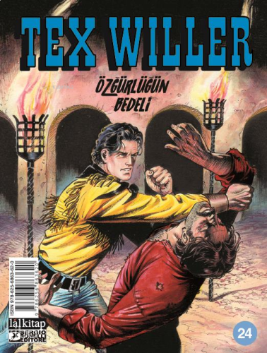 Tex Willer Sayı 24;Özgürlüğün Bedeli