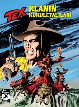 Tex Yeni 38 - Klanın Kukuletalıları - Forrester'ların Yolu