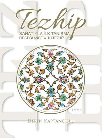 Tezhip Sanatıyla İlk Tanışma